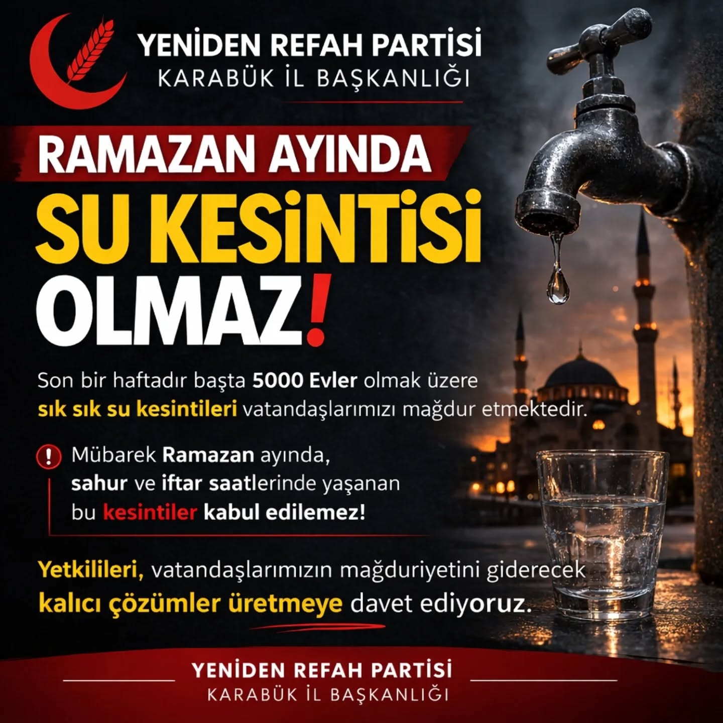Yeniden Refah Partisi’nden “Su Kesintisi” Tepkisi: “Ramazan’da Vatandaş Mağdur Edilmesin!”