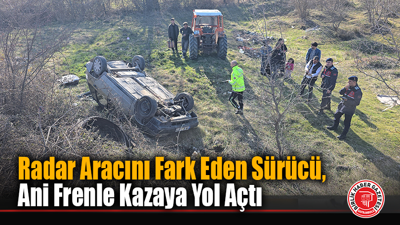 Karabük’te Ani Fren Sonrası Şarampole Devrilen Araçta Maddi Hasar Meydana Geldi