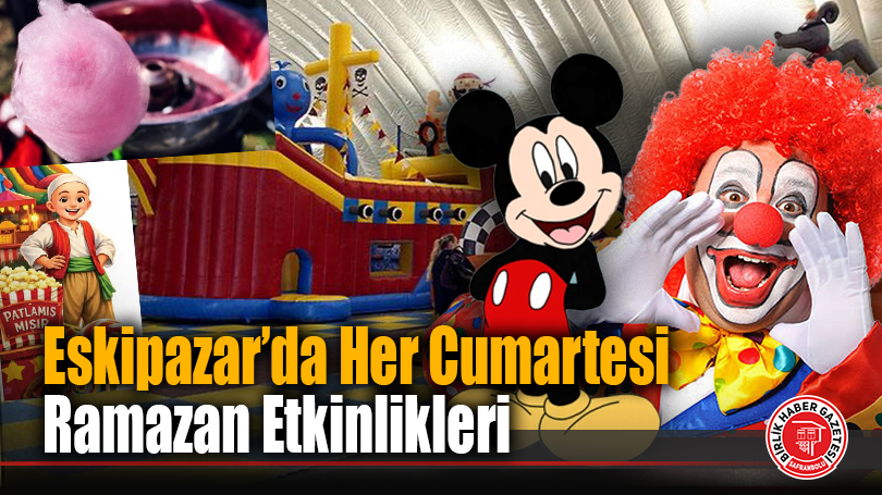 Eskipazar Belediyesi Ramazan Etkinlikleriyle Çocukları Şenlendiriyor