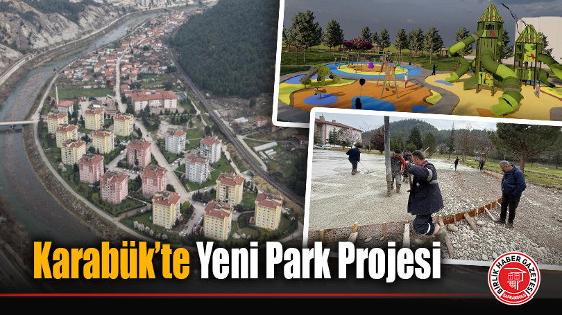 Karabük Belediyesi, Fatih Mahallesi’ne Modern Tema Park Kazandırıyor