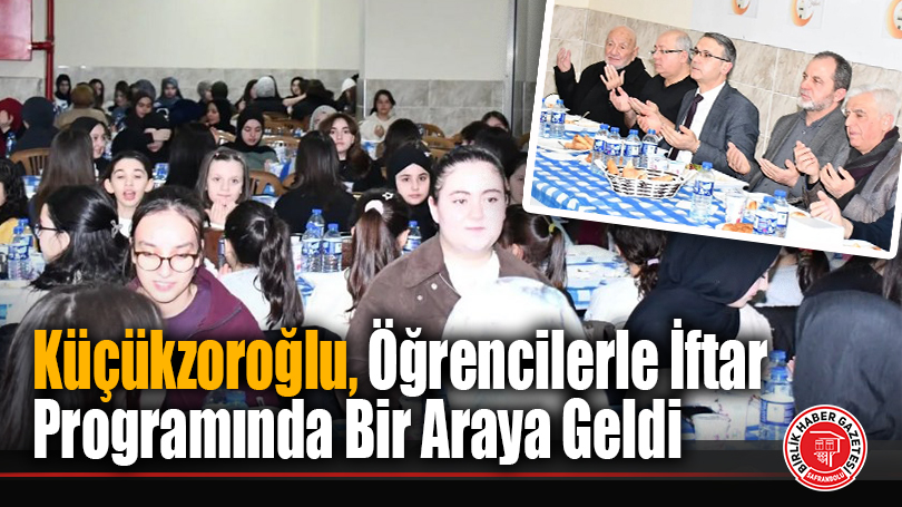 “Maarifin Kalbinde Ramazan” Etkinliğinde Birlik ve Beraberlik Pekişti