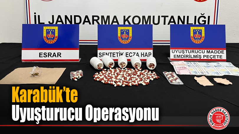 Karabük’te Uyuşturucu Operasyonu