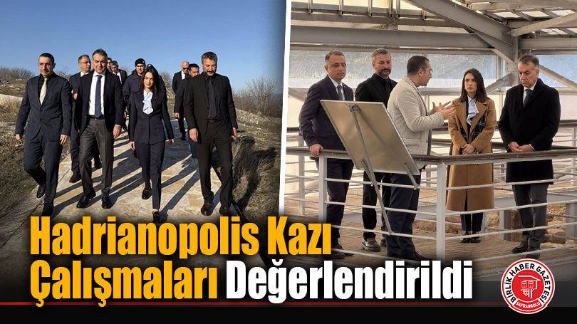Hadrianopolis Kazı Çalışmaları Değerlendirildi