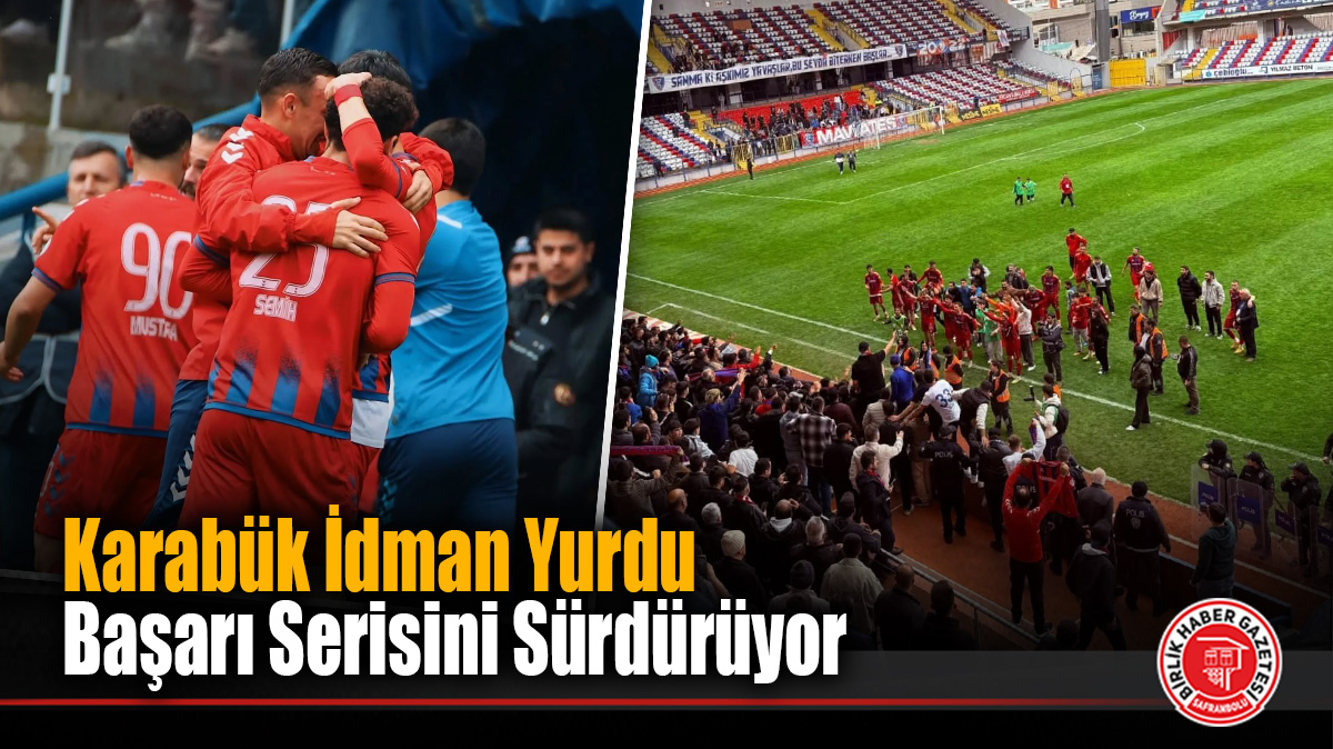 Karabük İdman Yurdu Durdurulamıyor: Artvin Hopaspor’u 3-1’le Geçti!