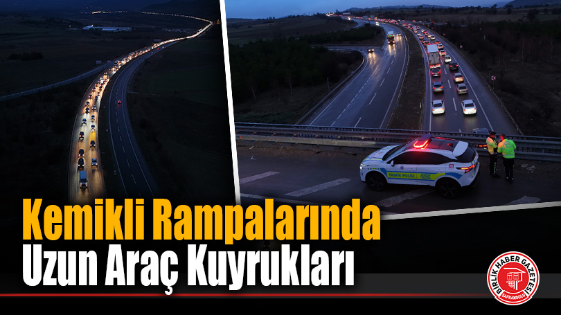 Karabük’te Bayram Dönüş Yoğunluğu: Kemikli Rampalarında Uzun Araç Kuyrukları
