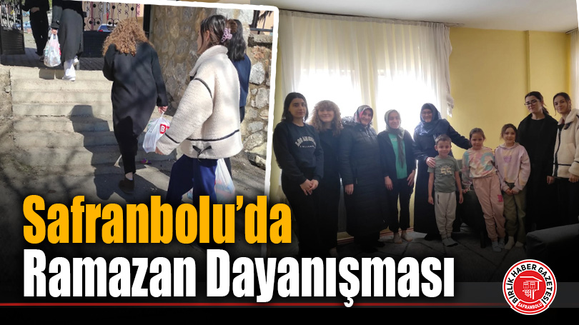 Safranbolu’da Ramazan Bereketini Paylaştılar: Aişe Ana Yurdu Öğrencilerinden Anlamlı Ziyaret