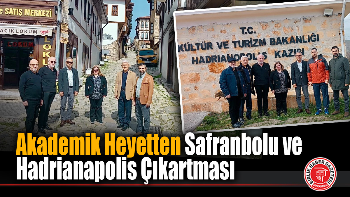 Karabük’ün Tarihi Mirası Akademisyenlerin Merceği Altında