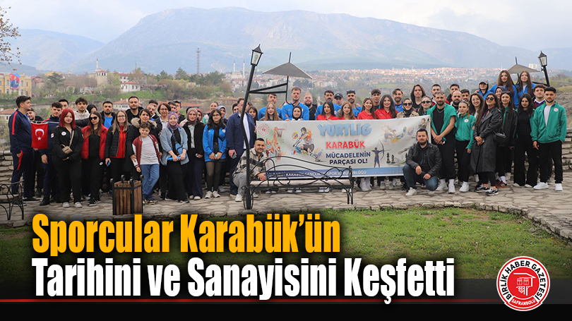 Karabük’te Badminton Müsabakalarına Katılan Sporculara Tematik Gezi Düzenlendi