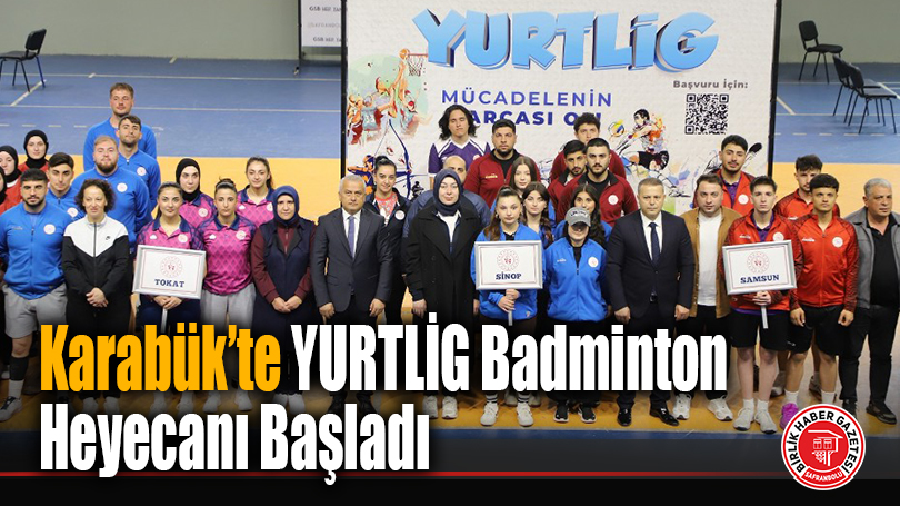 Karabük’te YURTLİG Badminton Heyecanı Başladı