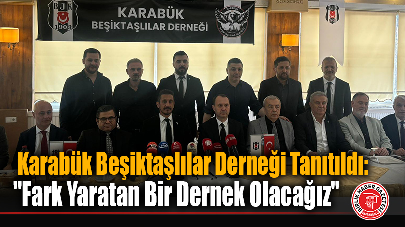 Karabük Beşiktaşlılar Derneği, Basın Açıklaması Yaptı