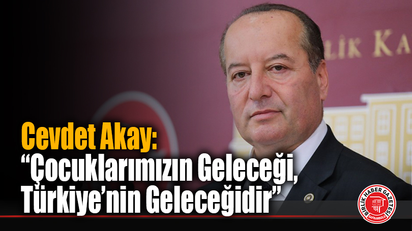 Cevdet Akay’dan 23 Nisan Mesajı