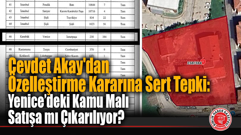 Milletvekili Akay’dan “Yenice” İsyanı: “Eski Hastane Alanı Satılamaz!”