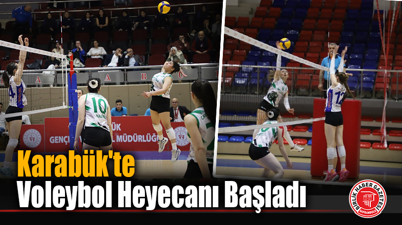 Karabük’te Voleybol Heyecanı Başladı