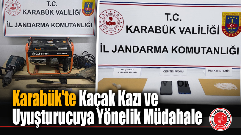 Karabük’te Kaçak Kazı ve Uyuşturucuya Yönelik Müdahale