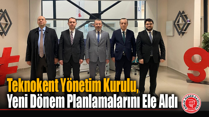 Karabük Teknokent’te Gelecek Projeler ve İş Birlikleri Görüşüldü