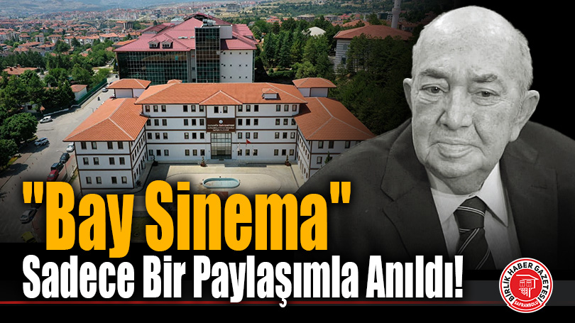 “Bay Sinema” Sadece Bir Paylaşımla Anıldı!