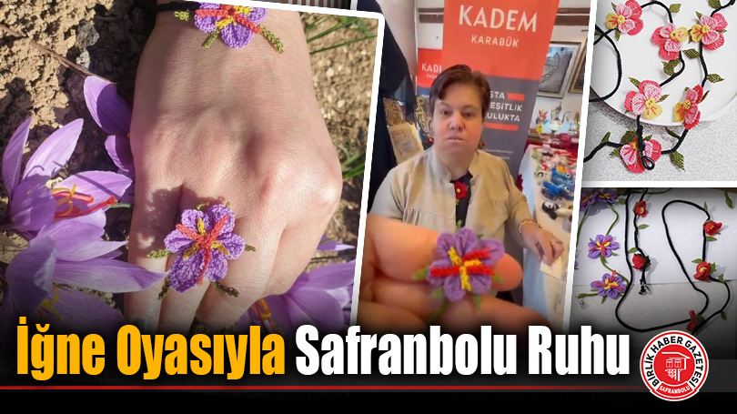 İğne Oyasıyla Safranbolu Ruhu
