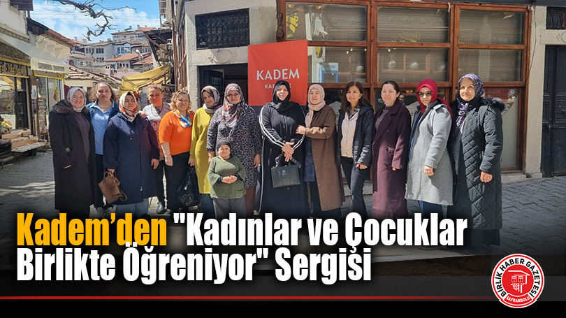 “Kadınlar ve Çocuklar Birlikte Öğreniyor” Sergisi Ziyaretçilerini Bekliyor