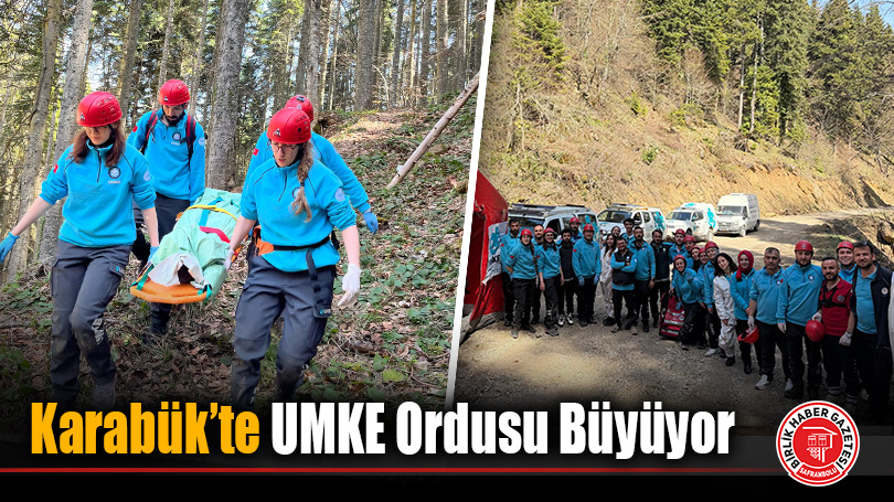 Karabük’te UMKE Ordusu Büyüyor