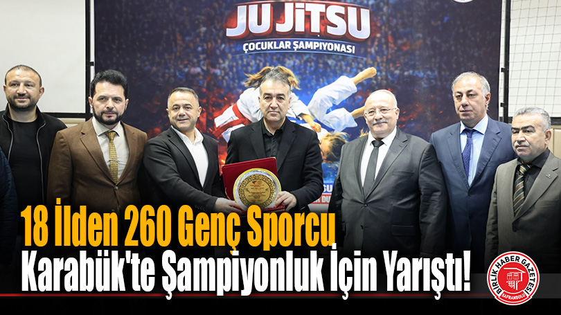 18 İlden 260 Genç Sporcu Karabük’te Şampiyonluk İçin Yarıştı!