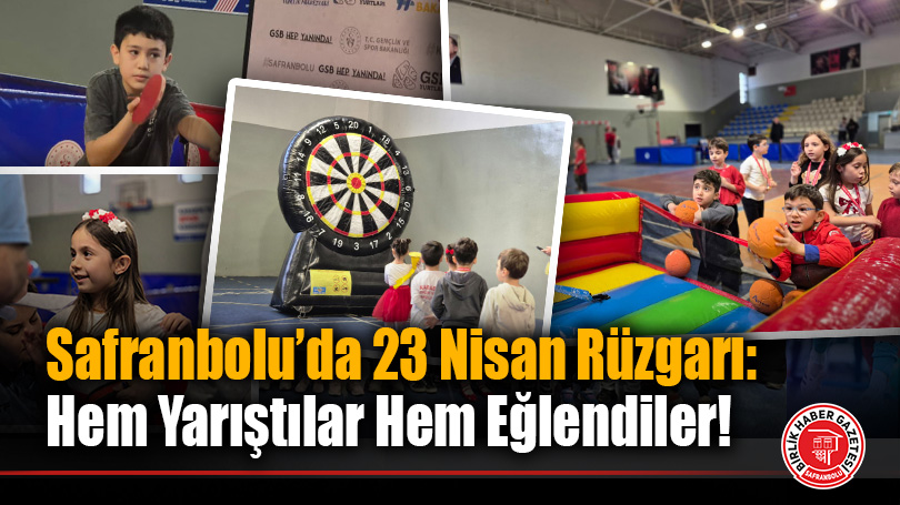 Safranbolu’da 23 Nisan Rüzgarı: Hem Yarıştılar Hem Eğlendiler!