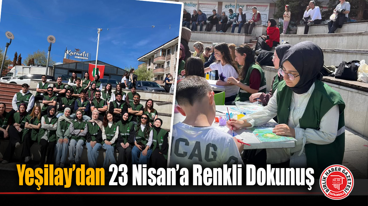 Yeşilay’dan 23 Nisan’a Renkli Dokunuş