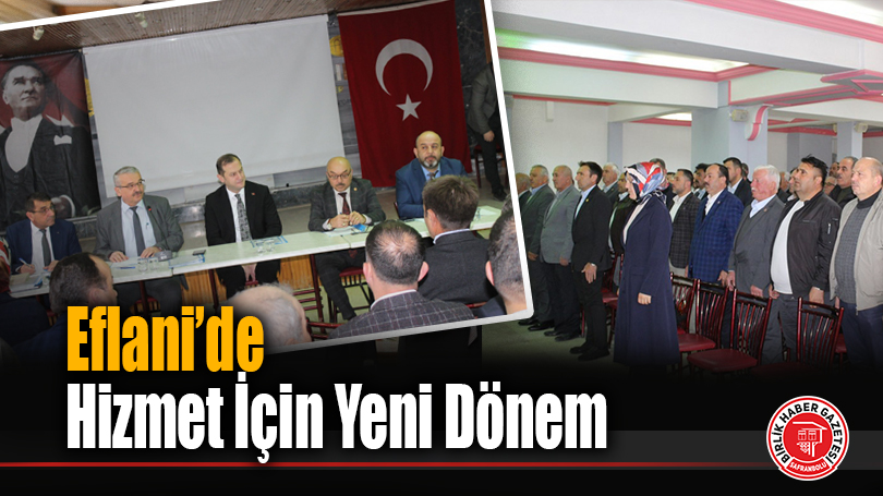 Eflani’de Hizmet İçin Yeni Dönem