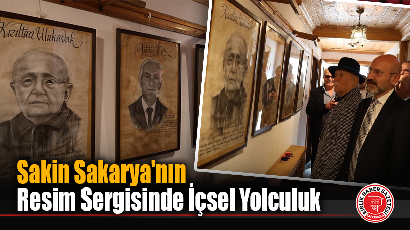 Sakin Sakarya’nın Resim Sergisinde İçsel Yolculuk