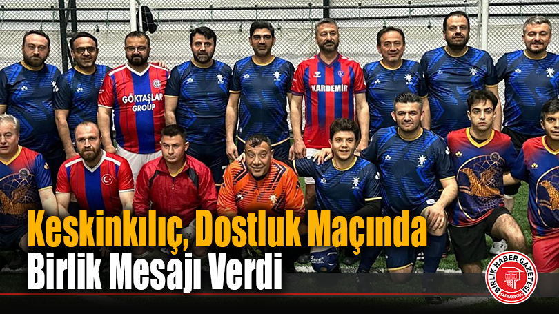 6-6’lık Skorla Tamamlanan Dostluk Maçı, Dayanışma Ruhunu Pekiştirdi