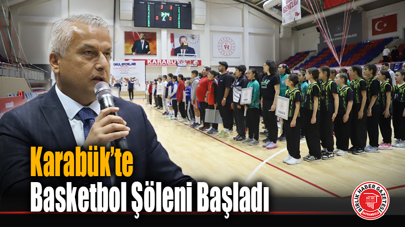 Karabük’te Basketbol Şöleni Başladı