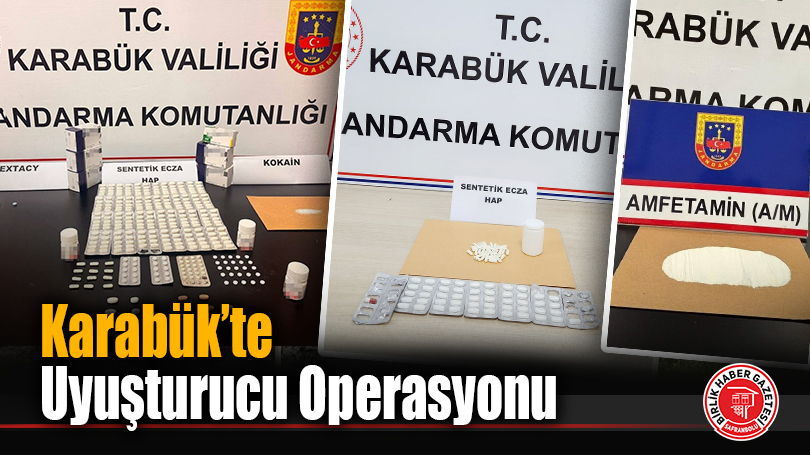 Karabük’te Uyuşturucu Operasyonu