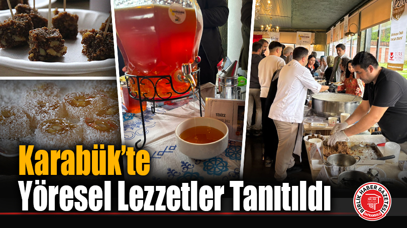 Karabük’te Yöresel Lezzetler Tanıtıldı