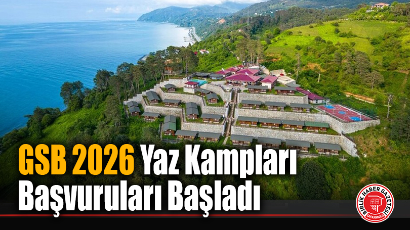 GSB 2026 Yaz Kampları Başvuruları Başladı