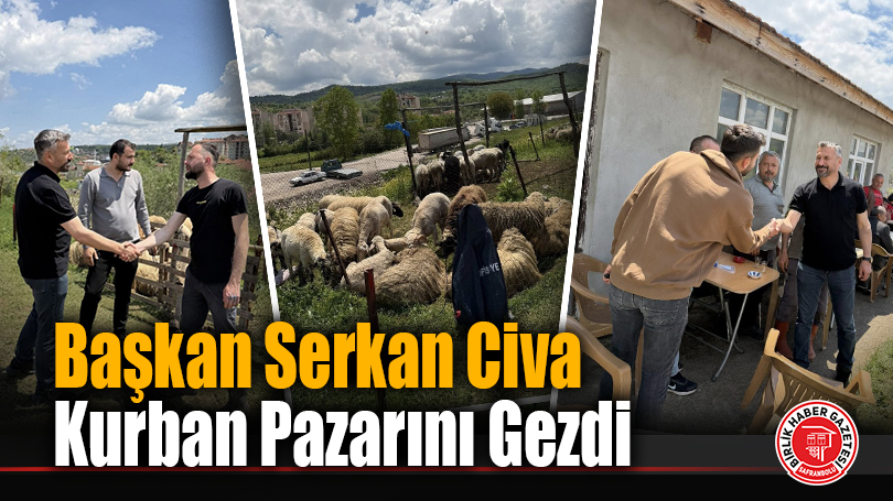 Başkan Serkan Civa Kurban Pazarını Gezdi