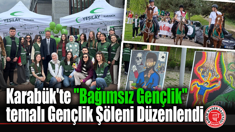 Karabük’te “Bağımsız Gençlik” temalı Gençlik Şöleni Düzenlendi