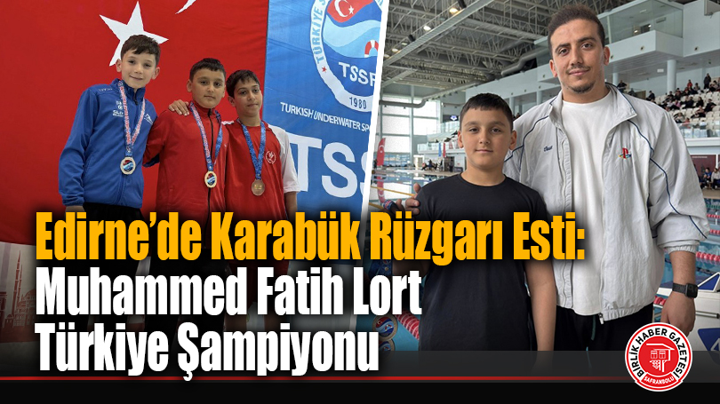 Edirne’de Karabük Rüzgarı Esti: Muhammed Fatih Lort Türkiye Şampiyonu