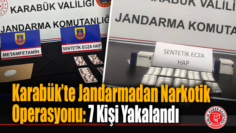 Karabük’te Jandarmadan Narkotik Operasyonu: 7 Kişi Yakalandı