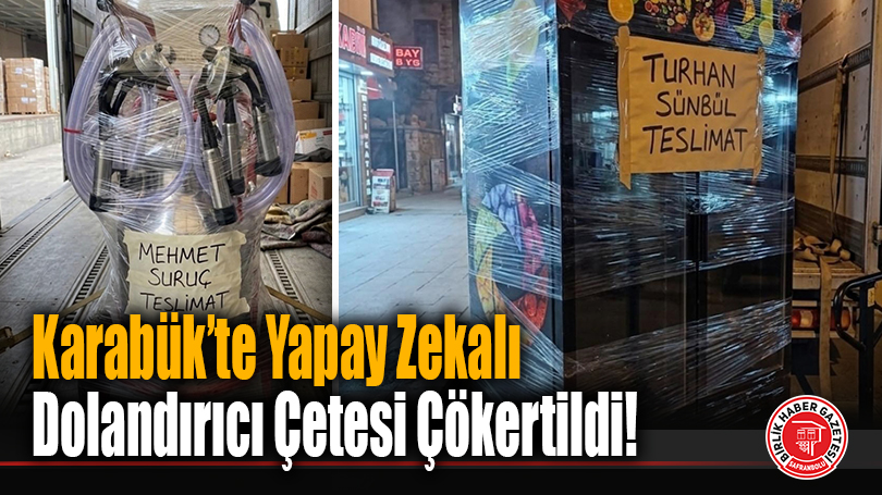 Karabük Merkezli “SARMAL” Operasyonu: Yapay Zekalı Dolandırıcı Çetesi Çökertildi!