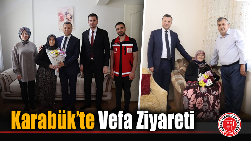 Karabük’te Vefa Ziyareti