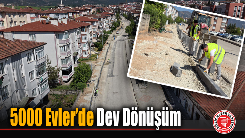 5000 Evler’de Dev Dönüşüm