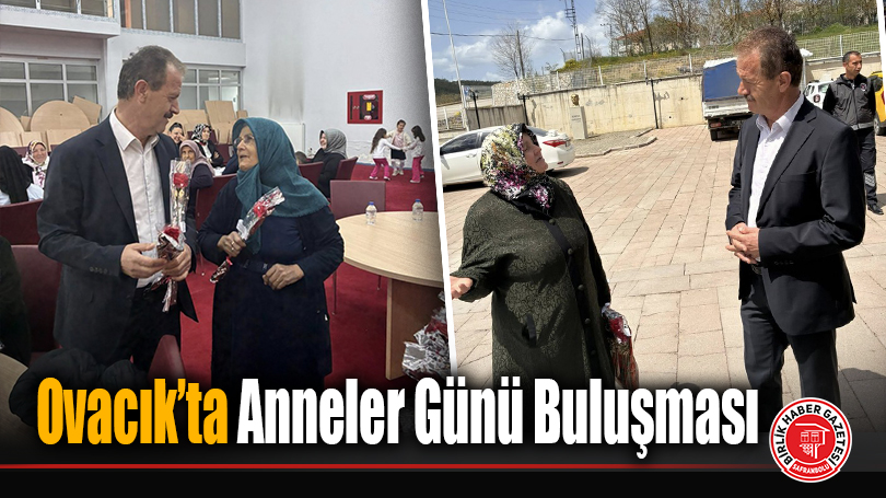 Ovacık’ta Anneler Günü Buluşması: Başkan Şahin Vatandaşın Nabzını Tuttu