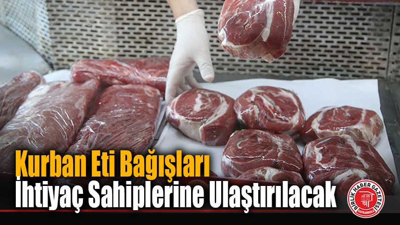 Karabük Belediyesi’nden Kurban Eti Bağışı Kampanyası