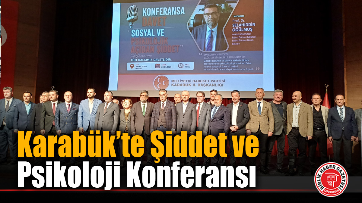 Karabük’te Şiddet ve Psikoloji Konferansı