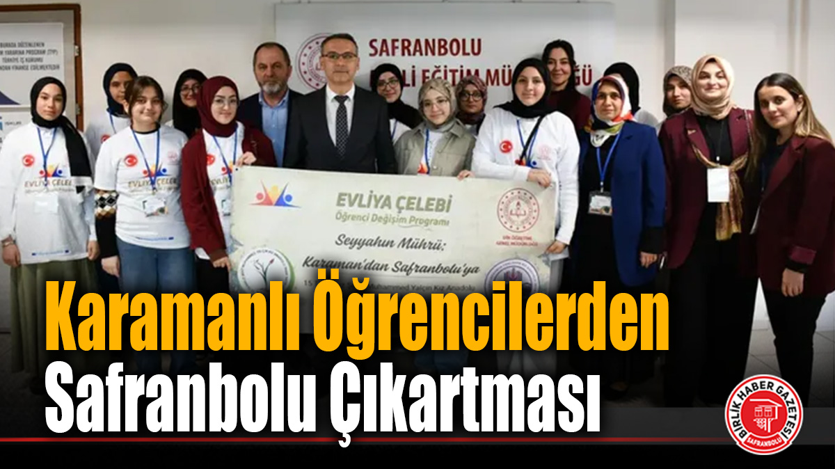 Karamanlı Öğrencilerden Safranbolu Çıkartması