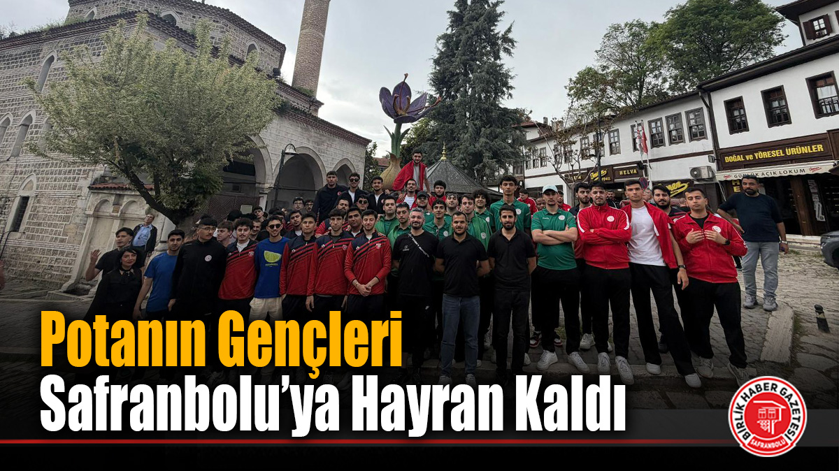 Basketbolun Yıldızları Sahaya Çıkmadan Önce Safranbolu’yu Keşfetti