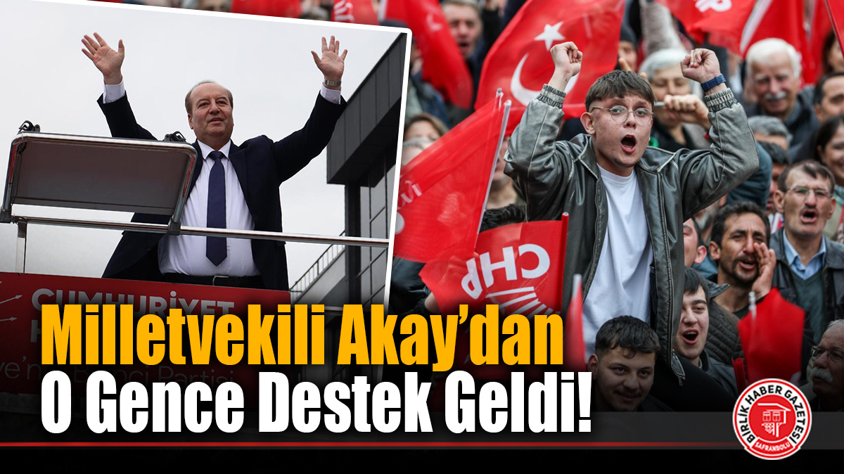 Milletvekili Akay’dan O Gence Destek Geldi!