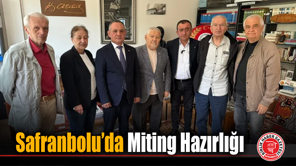 Safranbolu’da Miting Hazırlığı