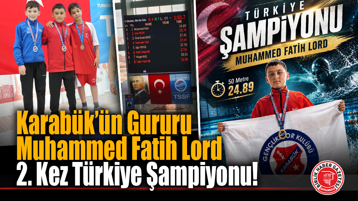 Karabük’ün Gururu Muhammed Fatih Lord 2. Kez Türkiye Şampiyonu!