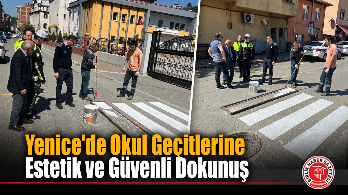 Yenice’de Okul Geçitlerine Estetik ve Güvenli Dokunuş