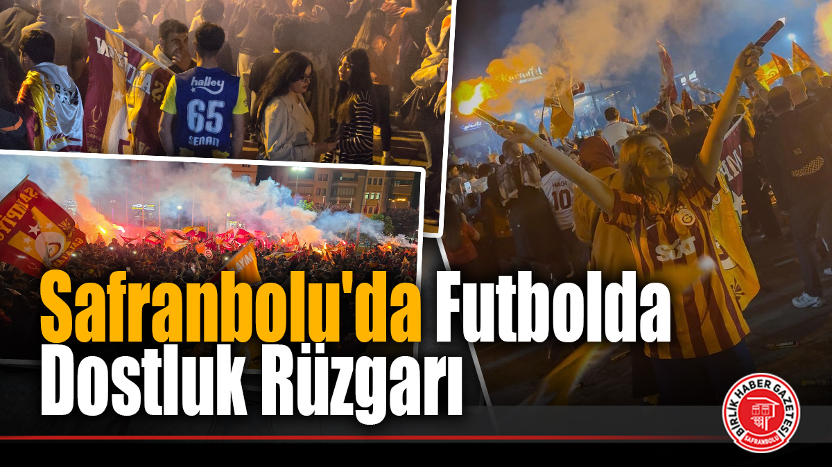 Safranbolu’da Futbolda Dostluk Rüzgarı